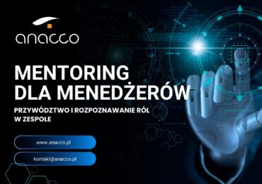 Mentoring – Przywództwo i rozpoznawanie ról w zespole